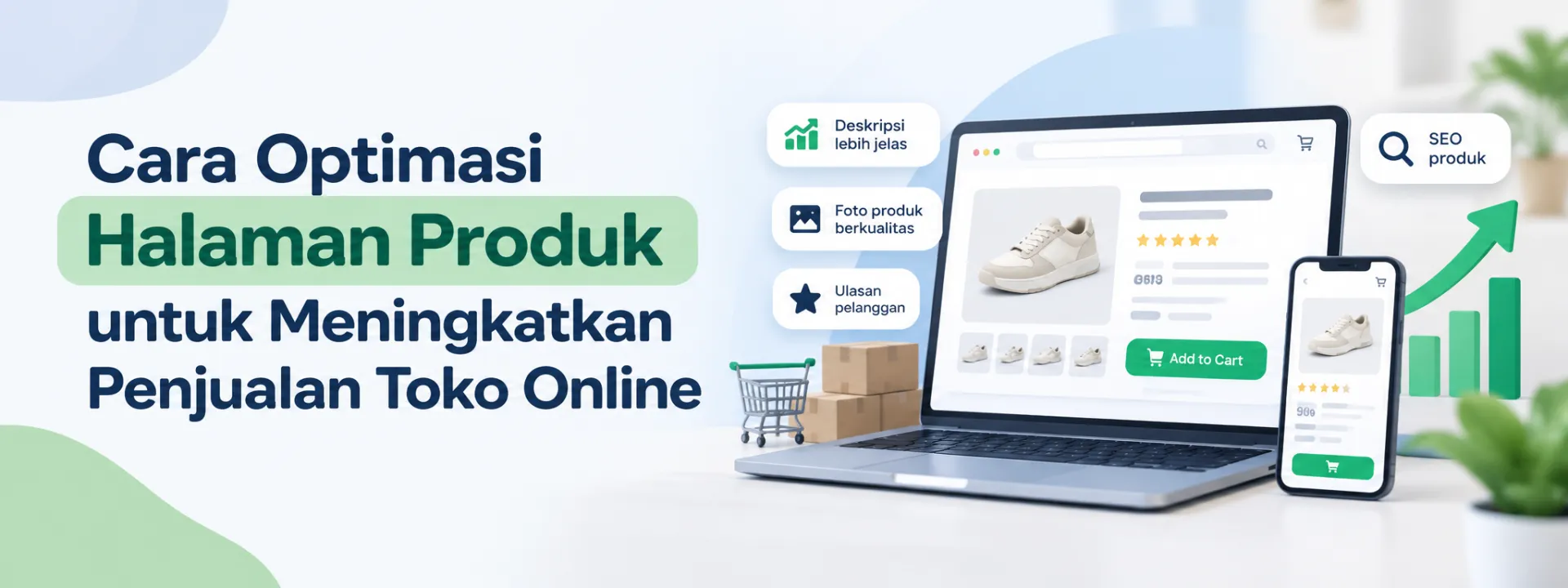 Cara Optimasi Halaman Produk untuk Meningkatkan Penjualan Toko Online