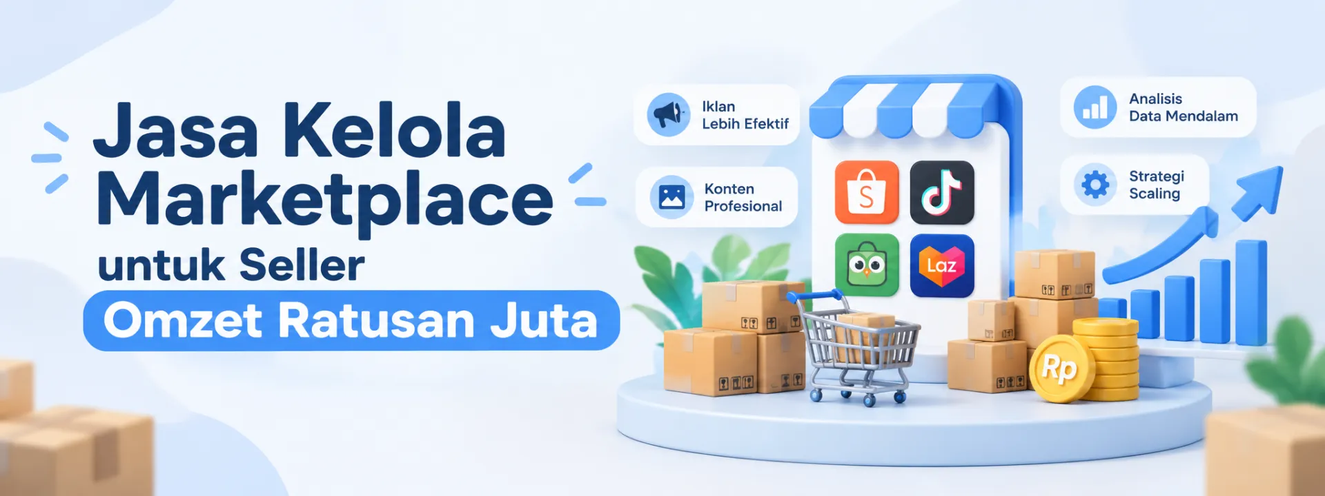 Jasa Kelola Marketplace untuk Seller Omzet Ratusan Juta