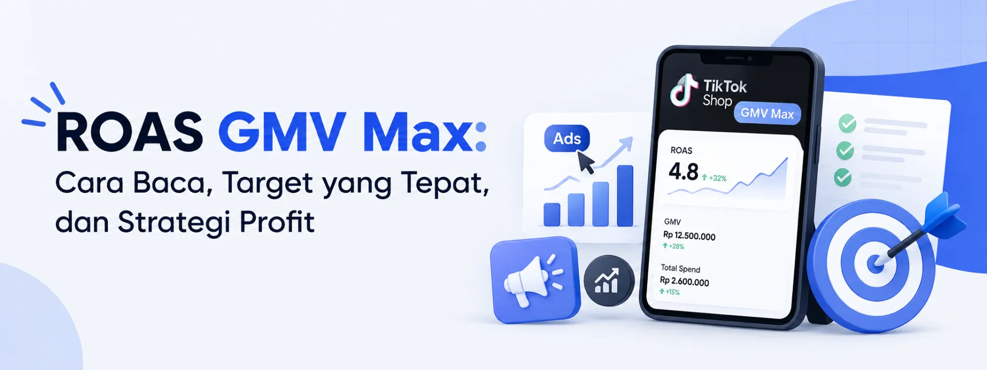 ROAS GMV Max: Cara Baca, Target yang Tepat, dan Strategi Profit